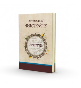 Le Midrach Raconte - Berechit - Nouvelle Edition